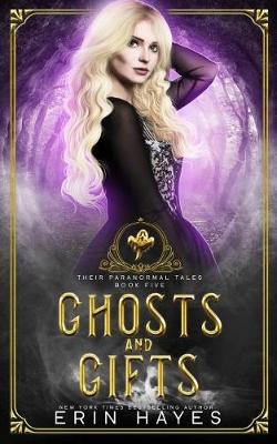 Book cover for Ghosts and Gifts