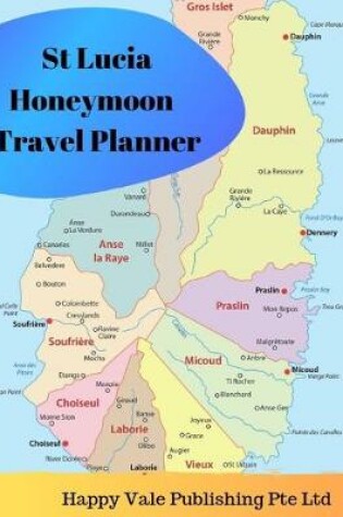 Cover of St Lucia Honeymoon Travel Planner