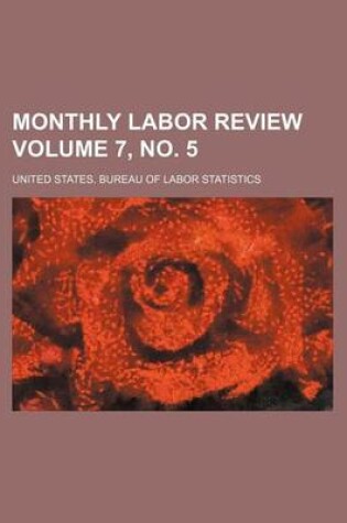 Cover of Monthly Labor Review Volume 7, No. 5
