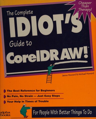 Book cover for The Complete Idiot's Guide to CorelDRAW!