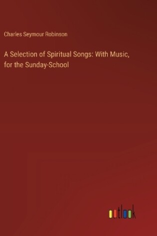 Cover of A Selection of Spiritual Songs