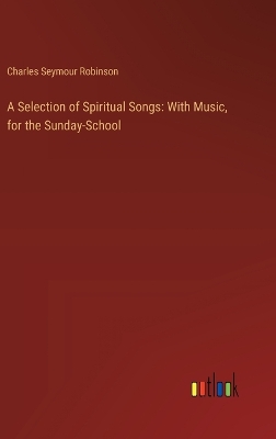 Book cover for A Selection of Spiritual Songs