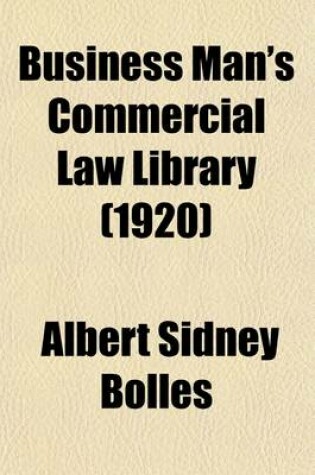 Cover of Business Man's Commercial Law Library (Volume 5)