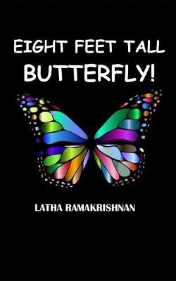 Book cover for Eight Feet Tall Butterfly!