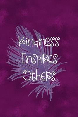 Book cover for Kindness Inspires Others