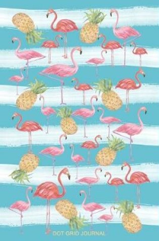 Cover of Flamingos And Pineapples Journals