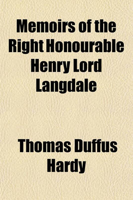 Book cover for Memoirs of the Right Honourable Henry Lord Langdale