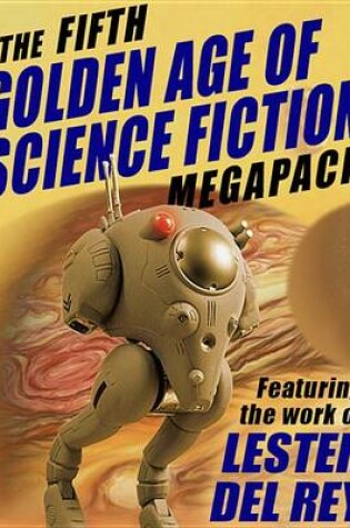 Cover of The Fifth Golden Age of Science Fiction Megapack (R)
