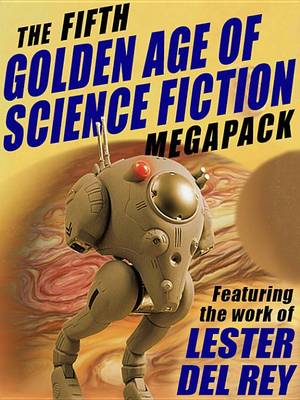 Book cover for The Fifth Golden Age of Science Fiction Megapack (R)