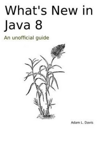 Cover of What's New in Java 8