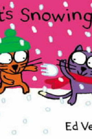 Cover of Ginger + Ollie:It's Snowing!