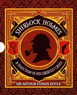 Book cover for Sherlock Holmes a Selection of His