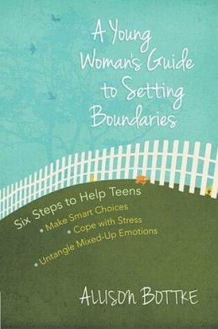 Cover of A Young Woman's Guide to Setting Boundaries