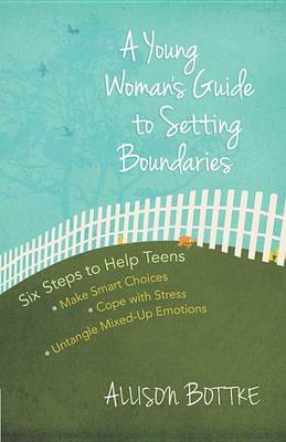 Book cover for A Young Woman's Guide to Setting Boundaries