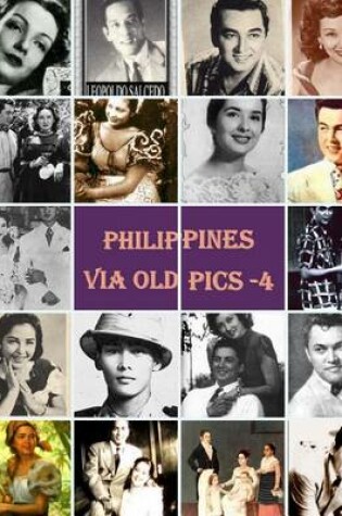 Cover of Philippines Via Old Pics - 4