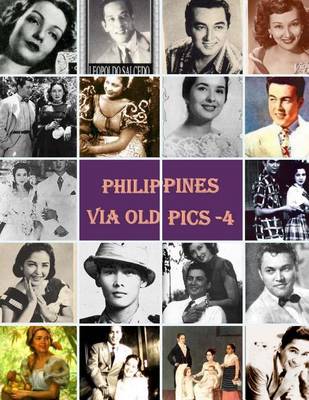 Book cover for Philippines Via Old Pics - 4