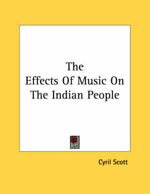 Book cover for The Effects of Music on the Indian People