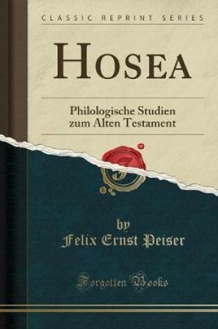 Cover of Hosea: Philologische Studien zum Alten Testament (Classic Reprint)