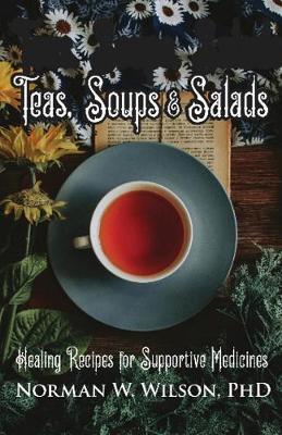 Book cover for Teas, Soups and Salads