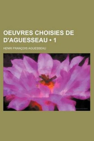 Cover of Oeuvres Choisies de D'Aguesseau (1)