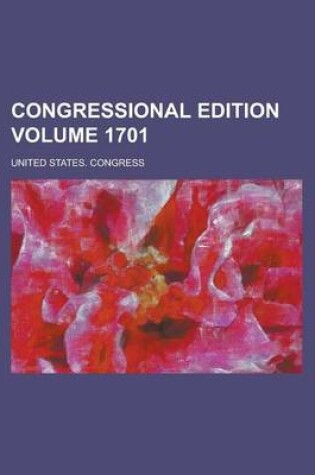 Cover of Congressional Edition Volume 1701