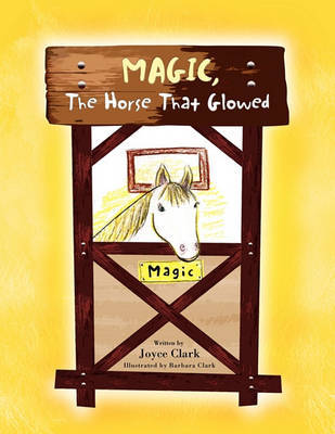 Book cover for Magic, The Horse That Glowed