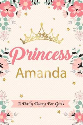 Book cover for Princess Amanda a Daily Diary for Girls