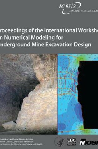 Cover of Proceedings of the International Workshop on Numerical Modeling for Underground Mine Excavation Design