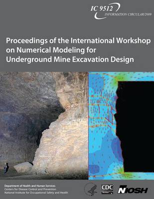 Book cover for Proceedings of the International Workshop on Numerical Modeling for Underground Mine Excavation Design