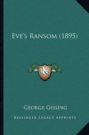 Cover of Eve's Ransom (1895)