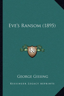 Book cover for Eve's Ransom (1895)