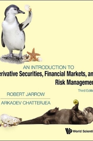 Cover of Introduction To Derivative Securities, Financial Markets, And Risk Management, An (Third Edition)