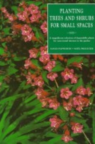 Cover of Planting Trees and Shrubs for Small Spaces