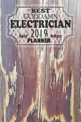Book cover for The Best Goddamn Electrician Planner
