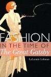 Book cover for Fashion in the Time of the Great Gatsby