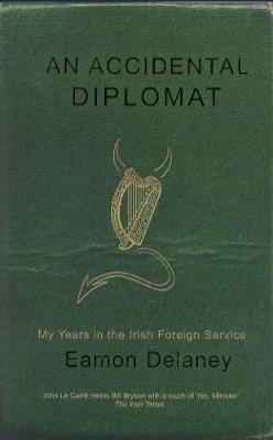 Book cover for An Accidental Diplomat