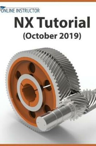 Cover of NX Tutorial (October 2019)