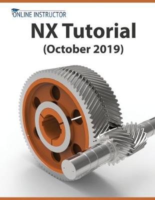 Book cover for NX Tutorial (October 2019)