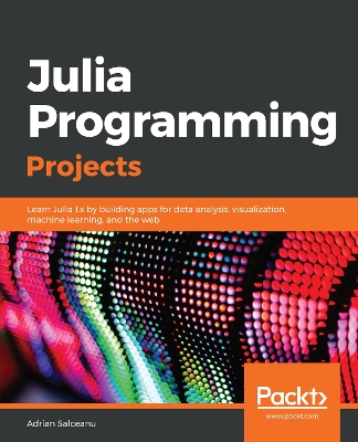 Book cover for Julia Programming Projects