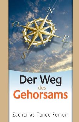 Book cover for Der Weg Des Gehorsams