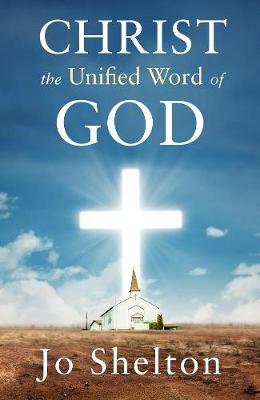 Cover of Christ the Unified Word of God