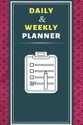 Book cover for Daily & Weekly Planner