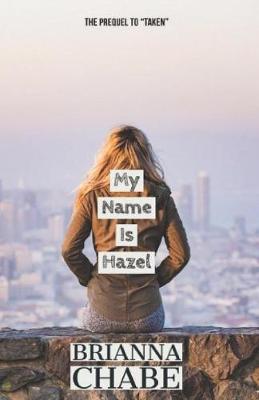 Cover of My Name Is Hazel