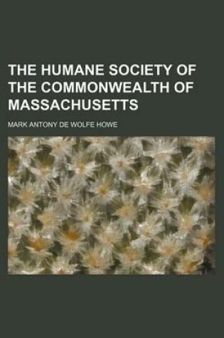 Cover of The Humane Society of the Commonwealth of Massachusetts