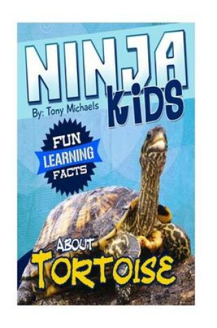 Cover of Fun Learning Facts about Tortoise