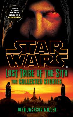Book cover for Star Wars Lost Tribe of the Sith: The Collected Stories