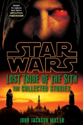 Cover of Star Wars Lost Tribe of the Sith: The Collected Stories