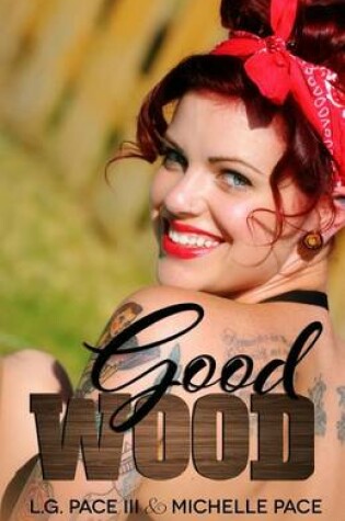 Cover of Good Wood