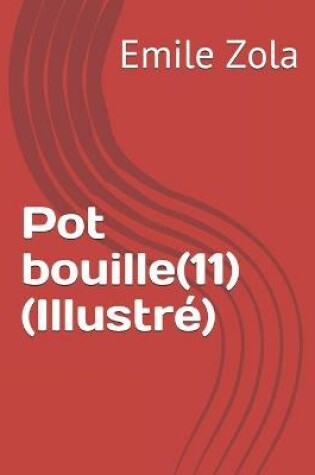 Cover of Pot bouille(11) (Illustre)