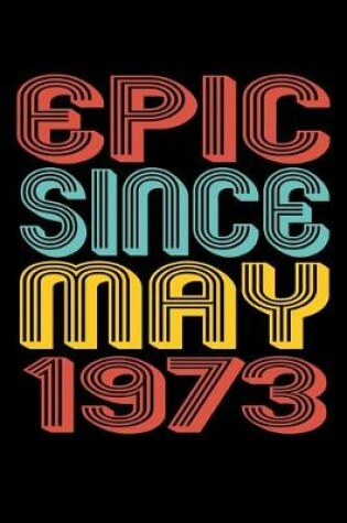 Cover of Epic Since May 1973